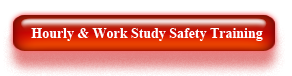 Hourly/Work Study Safety Training