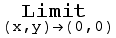 Underscript[Limit , (x, y)  (0, 0)]