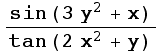 sin(3 y^2 + x)/tan(2 x^2 + y)