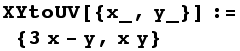 XYtoUV[{x_, y_}] := {3x - y, x y}