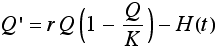 Q ' = r Q (1 - Q/K) - H(t)