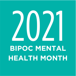 Black, Indigenous and People of Color (BIPOC) Mental Health Awareness