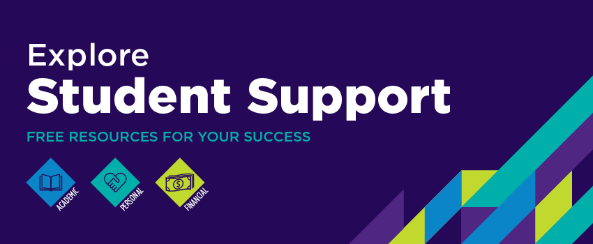 Explore Student Support: Free Resources for your success — Academic, Personal, Financial
