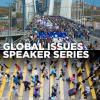 Global Issues Speaker Series
