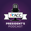 ACC President's Podcast