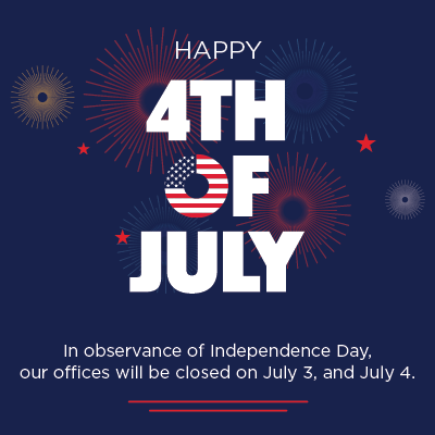 white letters stating Happy 4TH of July In observance of Independence Day, our offices will be closed on July 3 and July 4, against a background of dark blue with red and gold starbursts. The O in OF is a detail of the American flag