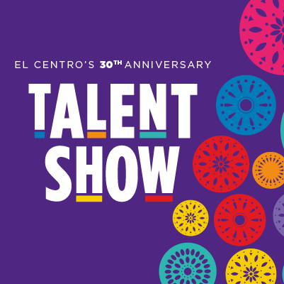 Austin Community College | Austin Community College District A poster with a purple background, different colored Hispanic circle flags, and the words El Centro's 30th Anniversary Talent Show